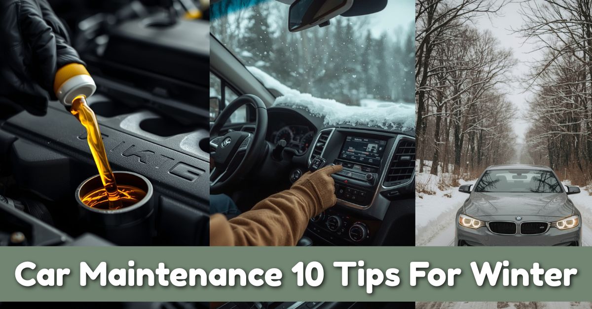 Car Maintenance 10 Tips For Winter