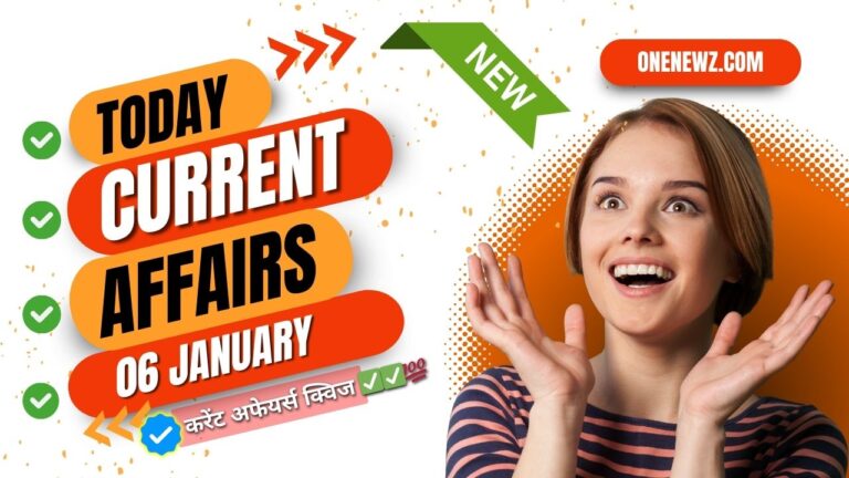 Today 06 January 2026 Current Affairs