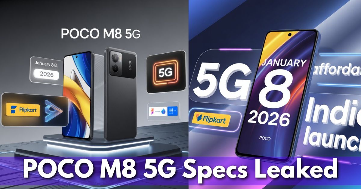 POCO M8 5G Specs Leaked Ahead of India Launch: Features, Camera and More Revealed 1 POCO M8 5G