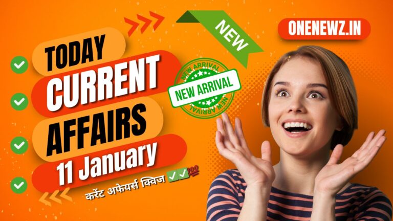 Today 11 January 2026 Current Affairs